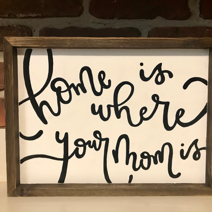 Mom Quote Sign